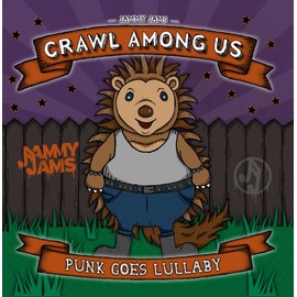 Crawl Among Us: Punk Goes Lullaby