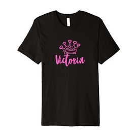 VICTORIA the Queen / Name & Crown for Women Called Victoria Premium T-Shirt