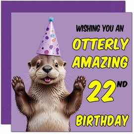 22nd Otter Birthday Card for Women Men - Otterly Amazing - Funny otter Birthday Card for 22 Year old Ladies Twenty Two, Twenty Second Friend Girls Boys Mum Sister Aunt Brother Daughter Kitty Kitten