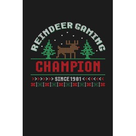 Reindeer Gaming Champion Since 1981: Lined Diary Novelty Xmas Humor Gift Pocket Writing Journals Funny Stocking Stuffer Idea Family Memory Notebooks