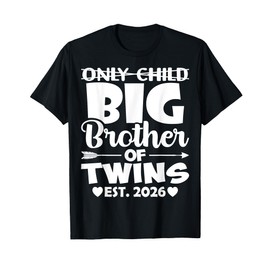 Only Child Big Brother of Twins 2026 Baby Announcement Gifts T-Shirt