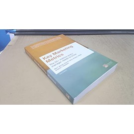 Key Marketing Metrics: The 50+ metrics every manager needs to know