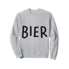Bier Funny German Beer Lover for Men Women Oktoberfest Sweatshirt
