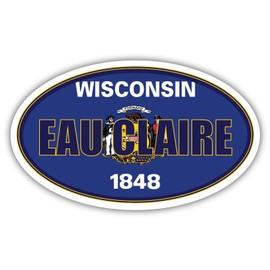 Eau Claire City Wisconsin State Flag | WI Flag Eau Claire County Oval State Colors Bumper Sticker Car Decal 3x5 inches