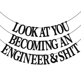 Look at You Becoming an Engineer & Banner, 2025 Engineer Degree Graduation Party Decoration, Congratulations 2025 Engineer Grad Decoration Black Glitter