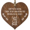 Sorry You're Leaving Hanging Wooden Heart Sign Plaque Work Colleague