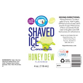 Honey Dew Shaved Ice and Snow Cone Flavor Concentrate 4 Fl Ounce Size