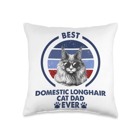 Funny Domestic Longhair Cat Gift for Men & Dad Best Dad Ever-Domestic Longhair Cat Throw Pillow, 16x16, Multicolor