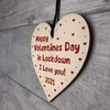 RED OCEAN Happy Valentines Day In Lockdown Gift Wooden Heart