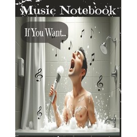 Music Notebook: Composition Manuscript Staff Notebook | 120 Blank Music Sheets | Musical Notation 8.5 x 11 Inches Paperback