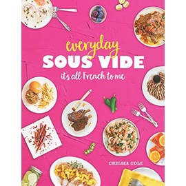 Everyday Sous Vide: It's All French to Me