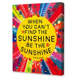 When You Can't Find the Sunshine Be the Sunshine Canvas Framed Wall, Colorful Flowers Sunshine Inspirational Canvas Framed Print for Teens Girls Home Bedroom Dorm Office Wall Decor 12" x 15"