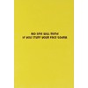 Greeting Card No One Will Mind If You Stuff Your