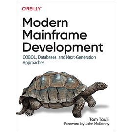 Modern Mainframe Development: COBOL, Databases, and Next-Generation Approaches