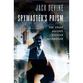Spymaster's Prism: The Fight Against Russian Aggression