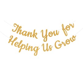 Thank You for Helping Us Grow Banner, Teacher Appreciation Party Decorations, Gold Glitter Thankful Teacher Banner, 2023 Graduation Decorations