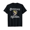 O'Fishally Promoted to Grandpa | Grandpa Fishing T-Shirt