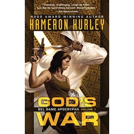 God's War: Bel Dame Apocrypha Volume 1
