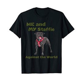 Me and My Staffie Against the World T-Shirt