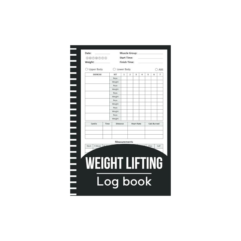 Weight Lifting Logbook: Gym Training Workouts Planner, Exercise Notebook &