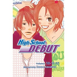 High School Debut (3-in-1 Edition), Vol. 4: Includes vols. 10, 11 & 12 (4)