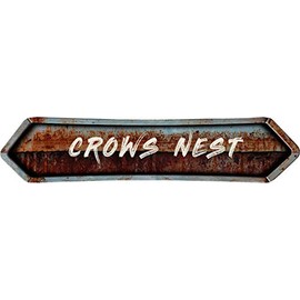 ANY AND ALL GRAPHICS Crows NEST 4"x18" Painted Lettering Look Rusted Double Point Style Antique Vintage Look Composite Aluminum Novelty décor Sign.