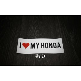 VISX I love my Honda Bumper Sticker Vinyl Decal JDM Import Japanese