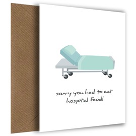 Funny Get Well Soon Card Post Operation Card - Hospital Food - Post-Op Speedy Recovery Wishes and Welcome Home from Hospital
