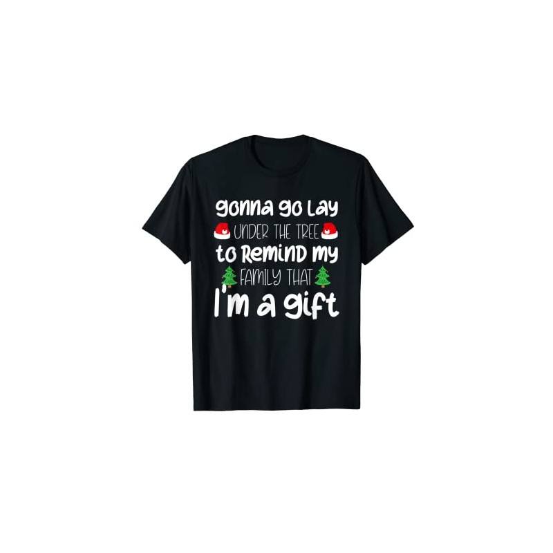 Gonna Go Lay Under The Tree Christmas Funny Pyjamas T-Shirt,
