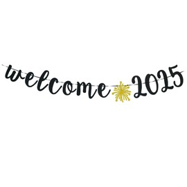 Welcome 2025 Banner- New Year Decorations, 2025 New Years Eve Party Supplies (black&gold)