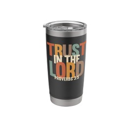 Trust in the Lord - Proverbs 3:5 Stainless Steel Insulated Tumbler