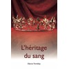 L'héritage du sang