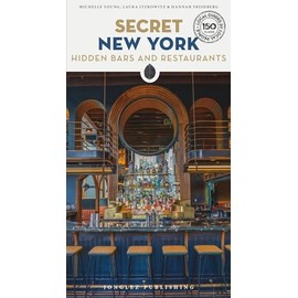 Secret New York - Hidden Bars & Restaurants ('Secret' guides)