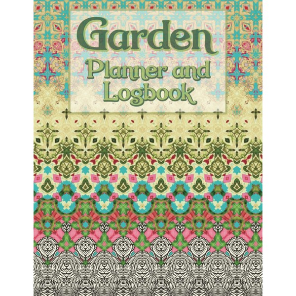 Garden Planner and Log Book: Gardening Organizer & Journal Notebook: