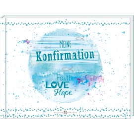 Meine Konfirmation: Foto- und Erinnerungsbuch (Scrapbooks)