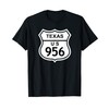956 Texas Area Code, TX Highway Home State Gift T-Shirt