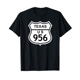 956 Texas Area Code, TX Highway Home State Gift T-Shirt