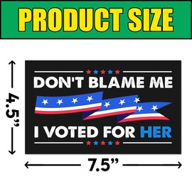 BAVAHA [7.5"x4.5"] Don't Blame Me I Voted for Her Car Magnet Kamala Harris Magnetic Bumper Sticker Funny I Voted Stickers Political Accessories Democrat Gifts Decorations for Truck Fridge
