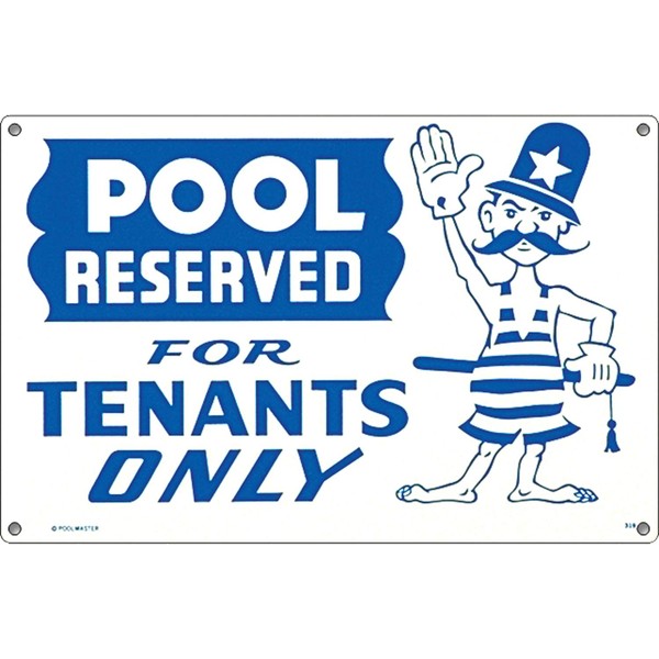 Poolmaster Sign for Residential or Commercial Swimming Pools, Pool Reserved for Tenants