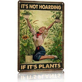Vintage Gardening Aluminum Metal Sign Hippie Girl It’s Not Hoarding If It's Plants Sign for Home Living Room Garden Outdoor Decor 8X12 Inch