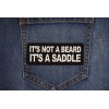 Ivamis It's a Beard it's a Saddle Patch- 4x1.5 inch