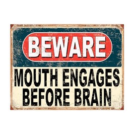 Shawprint Beware Mouth Engages Before Brain Funny Metal Signs Home Pub Indoor & Outdoor Garden Bar Garage Vintage Wall Plaque Gift Retro (A4)