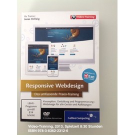 Responsive Webdesign - Das umfassende Praxis-Training