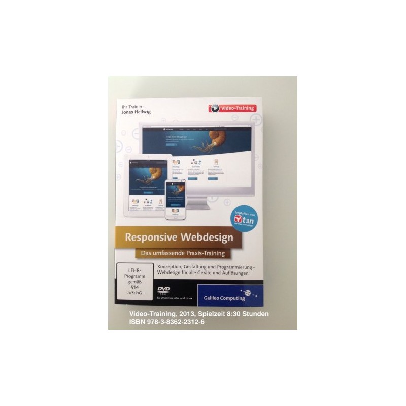 Responsive Webdesign - Das umfassende Praxis-Training