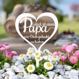 Illumino Grave Ornament Grave Stake White Weatherproof Grave Decoration Made of Steel with Mourning Saying I Glück ist einen Papa..I Eine liebevolle Erinnerung