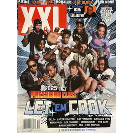 Xxl Magazine Summer 2025 2025 Freshman Class Let 'Em Cook