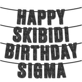 Pre-Strung Happy Skibidi Birthday Sigma Black Glitter Banner, Funny Zoomer Gen Z Slang Birthday Party Supplies,Ideas, Gifts and Decoration（Sigma）