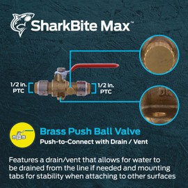 SharkBite Max 1/2 Inch Ball Valve with Drain Vent and Mounting Tab, Push to Connect Brass Plumbing Fitting, PEX Pipe, Copper, CPVC, PE-RT, HDPE, UR24615A