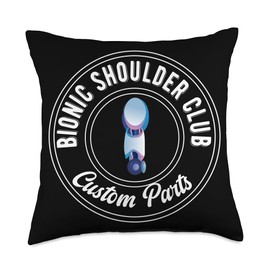 Bionic Shoulder Surgery Recovery Shoulder Surgery Survivor Throw Pillow