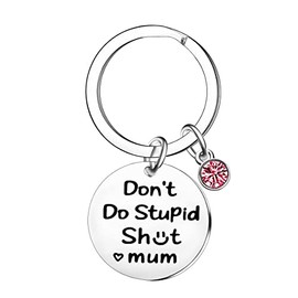 Ghloyza Funny Gifts for Girls Boys Funny Keyring for Daughter Son Christmas Birthday Gifts New Driver Gifts from Mum Drive Safe Gifts for 16th-18th Teenage Girls Boys Don't Do Stupid Keyring